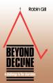  Beyond Decline: A Challenge to the Churches 