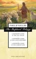  The Shepherd Trilogy: A Shepherd Looks at the 23rd Psalm, a Shepherd Looks at the Good Shepherd, a Shepherd Looks at the Lamb of God 