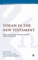  The Torah in the New Testament: Papers Delivered at the Manchester-Lausanne Seminar of June 2008 