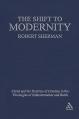  The Shift to Modernity: Christ and the Doctrine of Creation in the Theologies of Schleiermacher and Barth 