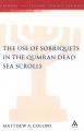  The Use of Sobriquets in the Qumran Dead Sea Scrolls 