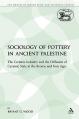  The Sociology of Pottery in Ancient Palestine: The Ceramic Industry and the Diffusion of Ceramic Style in the Bronze and Iron Ages 