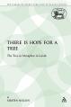  There Is Hope for a Tree: The Tree as Metaphor in Isaiah 