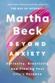  Beyond Anxiety: Curiosity, Creativity, and Finding Your Life's Purpose 