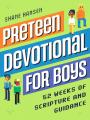  Preteen Devotional for Boys: 52 Weeks of Scripture and Guidance 