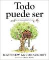  Todo Puede Ser (Just Because Spanish Edition) 