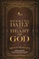  Seeking Daily the Heart of God 