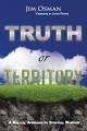  Truth or Territory: A Biblical Approach to Spiritual Warfare 