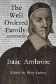  The Well Ordered Family (Annotated): Wherein The Duties of it's various Members as described and urged. 