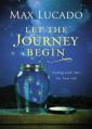  Let the Journey Begin: Finding God's Best for Your Life 