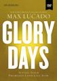  Glory Days Video Study: Living Your Promised Land Life Now 