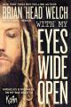  With My Eyes Wide Open: Miracles and Mistakes on My Way Back to Korn 