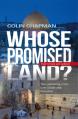  Whose Promised Land: The Continuing Conflict Over Israel and Palestine 