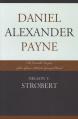  Daniel Alexander Payne: The Venerable Preceptor of the African Methodist Episcopal Church 