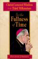  In the Fullness of Time: Christ-Centered Wisdom for the Third Millennium 