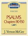  Thru the Bible Vol. 19: Poetry (Psalms 90-150): 19 