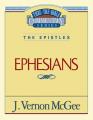  Thru the Bible Vol. 47: The Epistles (Ephesians): 47 