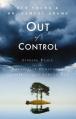  Out of Control: Finding Peace for the Physically Exhausted and Spiritually Strung Out 