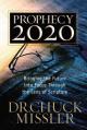  Prophecy 20/20: Bringing the Future Into Focus Through the Lens of Scripture 