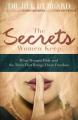  The Secrets Women Keep: What Women Hide and the Truth That Brings Them Freedom 