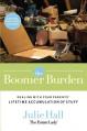  The Boomer Burden: Dealing with Your Parents' Lifetime Accumulation of Stuff 