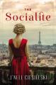  The Socialite: A Novel of World War II 