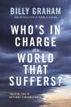  Who's in Charge of a World That Suffers?: Trusting God in Difficult Circumstances 