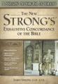  The New Strong's Exhaustive Concordance of the Bible 