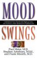  Mood Swings: Understand Your Emotional Highs and Lowsand Achieve a More Balanced and Fulfilled Life 