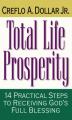  Total Life Prosperity: 14 Practical Steps to Receiving God's Full Blessing 