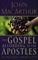  The Gospel According to the Apostles: The Role of Works in the Life of Faith 