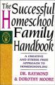  The Successful Homeschool Family Handbook 