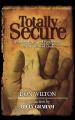  Totally Secure: Finding Peace and Protection in the Arms of God 