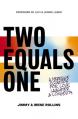  Two Equals One: A Marriage Equation for Love, Laughter, and Longevity 