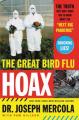  The Great Bird Flu Hoax: The Truth They Don't Want You to Know about the 'Next Big Pandemic' 