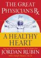  The Great Physician's RX for a Healthy Heart 