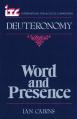  Word and Presence: A Commentary on the Book of Deuteronomy 