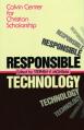  Responsible Technology: A Christian Perspective 