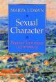  Sexual Character: Beyond Technique to Intimacy 