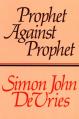  Prophet Against Prophet: The Role of the Micaiah Narrative (1 Kings 22) in the Development of Early Prophetic Tradition 