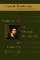  The Structure of Sacred Doctrine in Calvin's Theology 