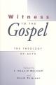  Witness to the Gospel: The Theology of Acts 