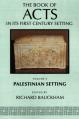  The Book of Acts in Its Palestinian Setting 