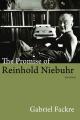  The Promise of Reinhold Niebuhr, Third Edition 