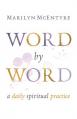  Word by Word: A Daily Spiritual Practice 