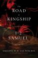  The Road to Kingship: 1-2 Samuel 