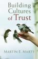  Building Cultures of Trust 