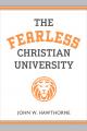  The Fearless Christian University 