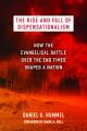  The Rise and Fall of Dispensationalism: How the Evangelical Battle Over the End Times Shaped a Nation 