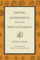  Empire, Economics, and the New Testament 